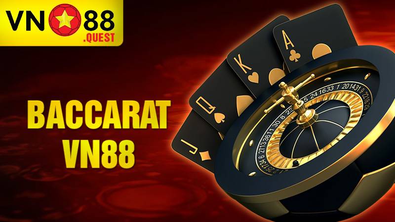 Baccarat VN88: Khám phá sòng bài đẳng cấp kiếm tiền khủng 5 Baccarat VN88